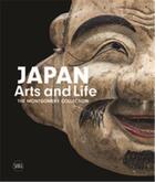 Couverture du livre « Japan arts and life the montgomery collection /anglais » de Campione Francesco P aux éditions Skira