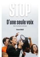 Couverture du livre « D'une seule voix : récit d'une élection sulfureuse » de Vincent Duhaut aux éditions Librinova