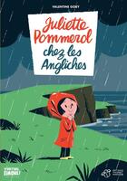 Couverture du livre « Juliette Pommerol chez les Angliches » de Valentine Goby et Thomas Baas aux éditions Thierry Magnier