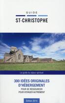 Couverture du livre « Guide saint Christophe 2015 » de  aux éditions Malesherbes Publications