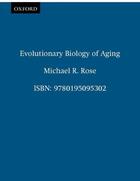 Couverture du livre « Evolutionary Biology of Aging » de Rose Michael R aux éditions Oxford University Press Usa