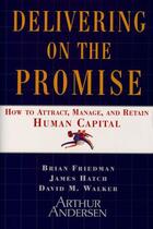 Couverture du livre « Delivering on the Promise » de Friedman Brian aux éditions Free Press