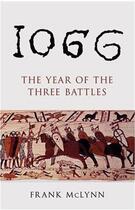 Couverture du livre « 1066 the year of the three battles /anglais » de Mclynn Frank aux éditions Random House Uk
