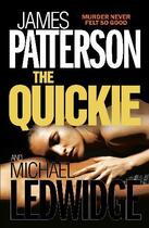 Couverture du livre « The quickie » de James Patterson et Michael Ledwidge aux éditions 