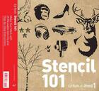 Couverture du livre « Stencil 101 ; Make Your Mark with 25 Reusable Stencils and Step-by-Step Instructions » de Ed Roth aux éditions Chronicle Books