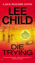 Couverture du livre « Die Trying » de Lee Child aux éditions Penguin Group Us