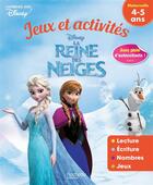 Couverture du livre « La Reine des Neiges ; jeux et activités » de Disney aux éditions Hachette Education