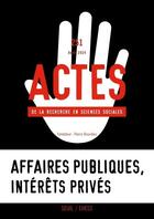 Couverture du livre « Actes de la recherche en sciences sociales, n 251. negocier le droit : les affaires publiques-privee » de  aux éditions Seuil