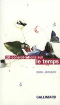 Couverture du livre « 10 considérations sur le temps » de Bodil Jonsson aux éditions Gallimard