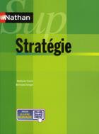 Couverture du livre « NATHAN SUP : stratégie » de Nathalie Claret aux éditions Nathan