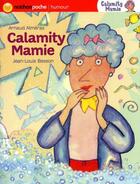 Couverture du livre « Calamity mamie » de Almeras/Besson aux éditions Nathan