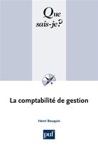 Couverture du livre « La comptabilité de gestion (3e édition) » de Henri Bouquin aux éditions Que Sais-je ?