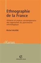 Couverture du livre « Ethnographie de la France » de Michel Valiere aux éditions Armand Colin