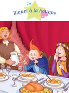 Couverture du livre « Riquet à la houppe » de Amandine Wanert et Charlotte Grossetete aux éditions Fleurus