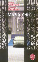 Couverture du livre « Mafia chic » de Wickham-A+Coignard-S aux éditions Le Livre De Poche