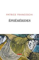 Couverture du livre « Éphémérides » de Patrice Franceschi aux éditions Plon
