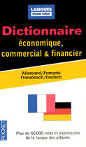 Couverture du livre « Dictionnaire De L'Allemand Economique Commercial & Financier » de Jurgen Boelcke aux éditions Pocket