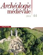 Couverture du livre « Archéologie Médiévale n.44 » de Archeologie Medievale aux éditions Cnrs