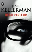 Couverture du livre « Beau parleur » de Jesse Kellerman aux éditions J'ai Lu