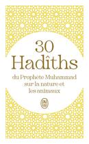 Couverture du livre « 50 Hadîths du Prophète Muhammad sur notre rapport à la nature et aux animaux » de  aux éditions J'ai Lu