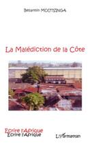 Couverture du livre « La malédiction de la côte » de Bellarmin Moutsinga aux éditions Editions L'harmattan