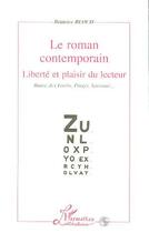 Couverture du livre « Le roman contemporain ; liberté et plaisir du lecteur » de Beatrice Bloch aux éditions Editions L'harmattan