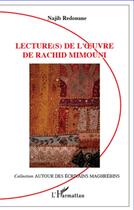Couverture du livre « Lectures de l'oeuvre de Rachid Mimouni » de Najib Redouane aux éditions L'harmattan