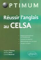 Couverture du livre « Reussir l'anglais au celsa » de Thomas/Roux/Maserati aux éditions Ellipses