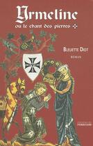Couverture du livre « Yrmeline ou le chant des pierres » de Bleuette Diot aux éditions Pierregord