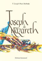 Couverture du livre « Joseph de Nazareth » de Joseph-Marie Verlinde aux éditions Emmanuel