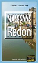 Couverture du livre « Maldonne à Redon » de Firmin Le Bourhis aux éditions Bargain