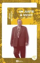 Couverture du livre « Un juste à Vichy : Gilbert Lesage » de Olivier Pettinoti aux éditions Ampelos