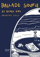 Couverture du livre « Ballade soufie : et autres airs » de Maimouna Diallo aux éditions Unicite