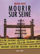 Couverture du livre « Mourir sur Seine : coffret t.1 et t.2 » de Gaet'S et Salvo aux éditions Petit A Petit