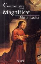 Couverture du livre « Commentaire sur le magnificat » de Martin Luther aux éditions Salvator