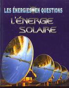 Couverture du livre « L'Energie Solaire » de Alison Graham aux éditions Circonflexe
