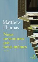 Couverture du livre « Nous ne sommes pas nous-mêmes » de Matthew Thomas aux éditions Belfond