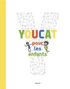 Couverture du livre « Youcat pour les enfants » de  aux éditions Mame