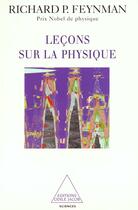 Couverture du livre « Leçons sur la physique » de Richard Feynman aux éditions Odile Jacob