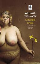 Couverture du livre « La famille royale » de William Tanner Vollmann aux éditions Actes Sud