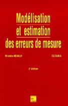 Couverture du livre « Modelisation et estimation des erreurs de mesure (2. ed.) » de Cetama aux éditions Tec Et Doc