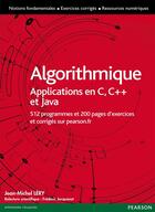 Couverture du livre « Algorithmique ; applications aux langages C, C++ et Java » de Jean-Michel Lery aux éditions Pearson