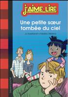 Couverture du livre « Une petite soeur tombée du ciel » de Jo Hoestlandt et Frederic Rebena aux éditions Bayard Jeunesse