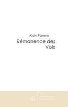 Couverture du livre « Remanence des voix » de Alain Panero aux éditions Le Manuscrit