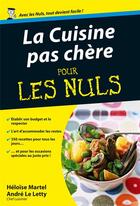 Couverture du livre « La cuisine pas chère pour les nuls » de Heloise Martel aux éditions First