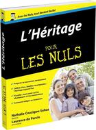 Couverture du livre « L'héritage pour les nuls » de Nathalie Couzigou-Suhas et Laurence De Percin aux éditions First