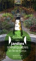 Couverture du livre « Guide des jardins remarquables en Ile-de-France » de  aux éditions Editions Du Patrimoine