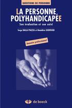 Couverture du livre « La personne polyhandicapee - son evaluation et son suivi » de Dalla Piazza aux éditions De Boeck Superieur