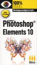 Couverture du livre « Photoshop elements 10 » de Nicolas Boudier-Ducloy aux éditions Ma