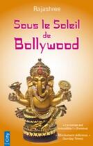 Couverture du livre « Sous le soleil de Bollywood » de Rajashree aux éditions City